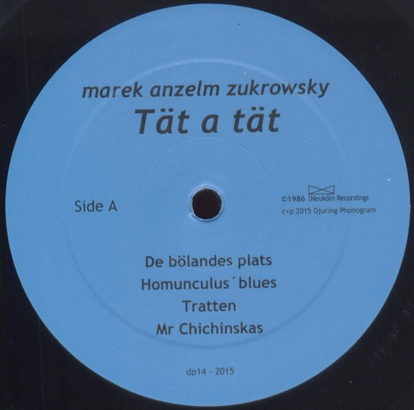 Marek Anzelm Zukrowsky - Tät A Tät | Börft Records (none)