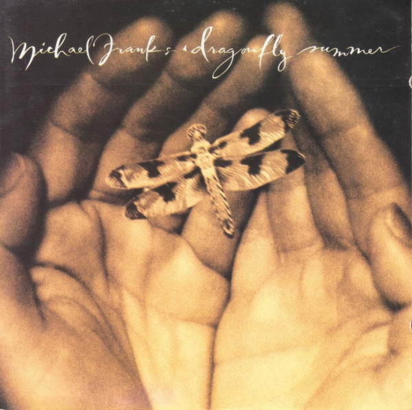Michael Franks - Dragonfly Summer | Reprise Records (9362-45227-2) - main Michael Franks - Dragonfly Summer | Reprise Records (9362-45227-2) - main