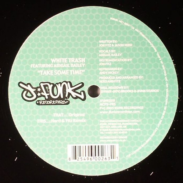 White Trash - Take Some Time | J:Funk Recordings (J:FUNK009) - 2