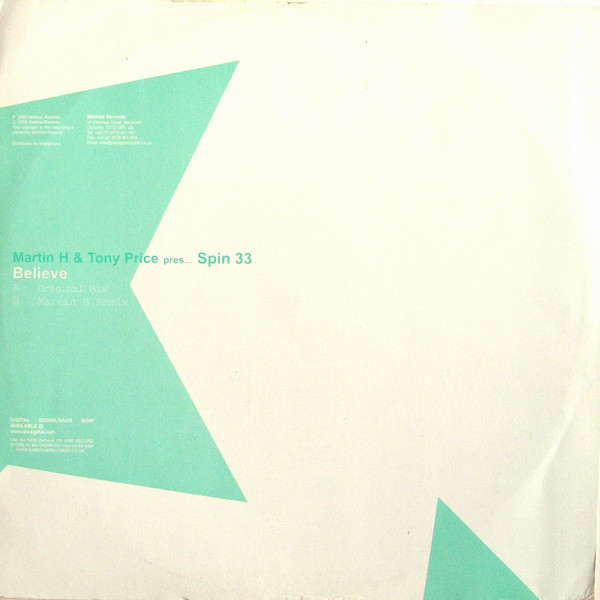 Martin H & Tony Price pres... Spinn:33 - Believe | Method Records (METHOD026) - 2 Martin H & Tony Price pres... Spinn:33 - Believe | Method Records (METHOD026) - 2