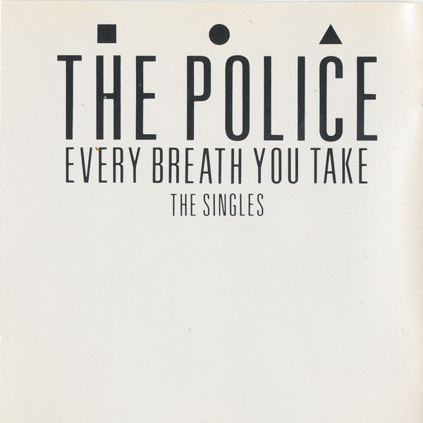The Police - Every Breath You Take (The Singles) [CD] | A&M Records (CCD-3902) - 4