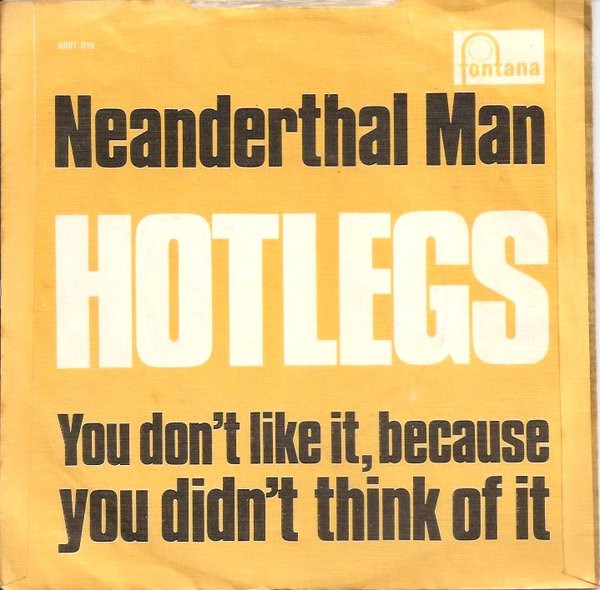 Hotlegs - Neanderthal Man | Fontana (6007019) - 2 Hotlegs - Neanderthal Man | Fontana (6007019) - 2