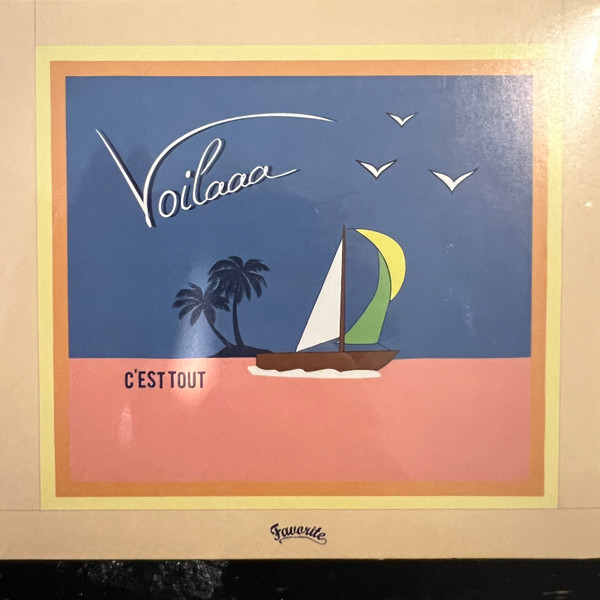 Voilaaa - C'est Tout | Favorite Recordings (FVR 194LP)