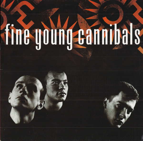 Fine Young Cannibals - Fine Young Cannibals | Metronome (828004-1 ME)