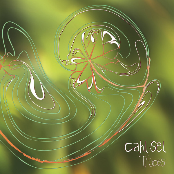 Cahl Sel - Traces | Reflective Records (REF LP10) - main