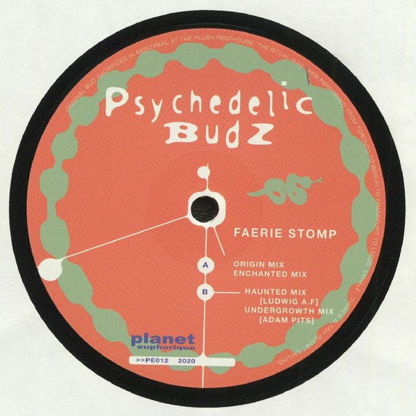 Psychedelic Budz - Faerie Stomp | Planet Euphorique (PE012)