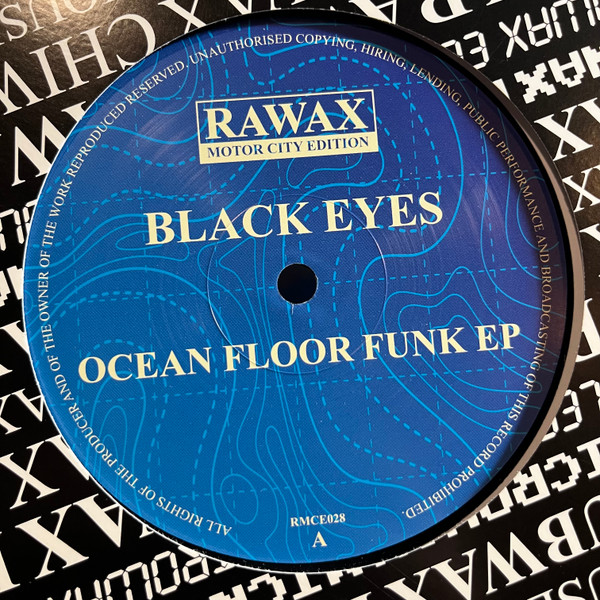 Black Eyes - Ocean Floor Funk EP | Rawax Motor City Edition (RMCE028)