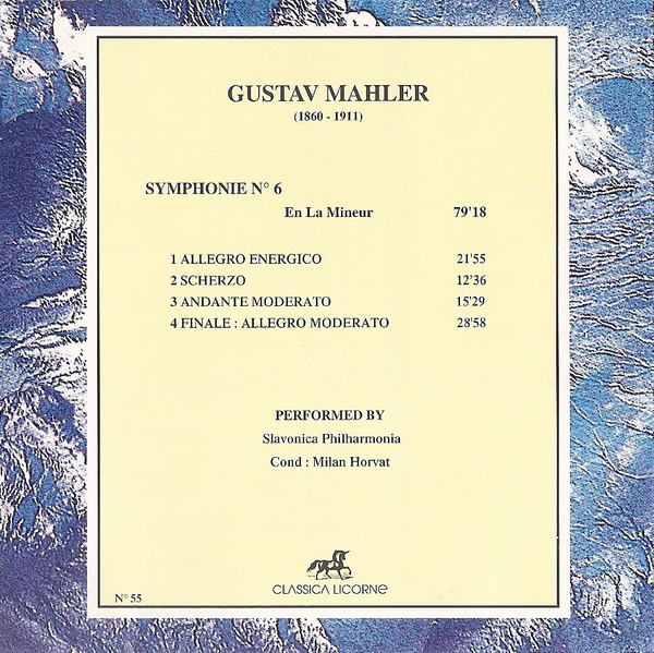 Gustav Mahler - Symphonie N° 6 "Tragique" | Classica Licorne (735 442) - 2