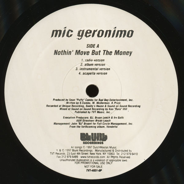 Mic Geronimo - Nothin' Move But The Money | Blunt Recordings (TVT-4931-OP) - 2