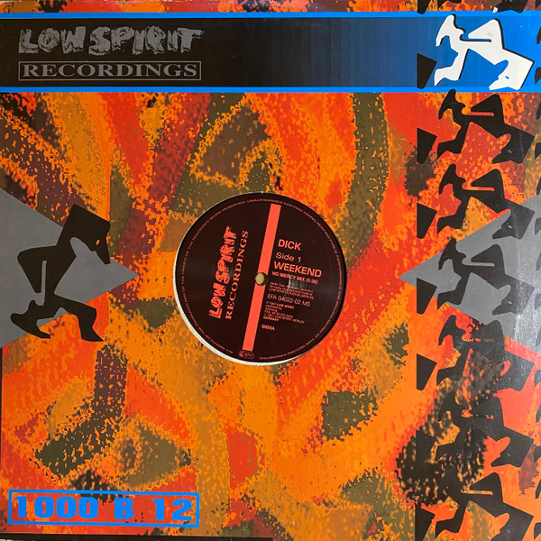 DJ Dick - Weekend | Low Spirit Recordings (EFA 04018-02 MS)