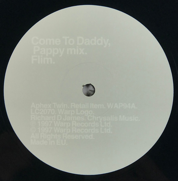 Aphex Twin - Come To Daddy | Warp Records (WAP94) - 3 Aphex Twin - Come To Daddy | Warp Records (WAP94) - 3
