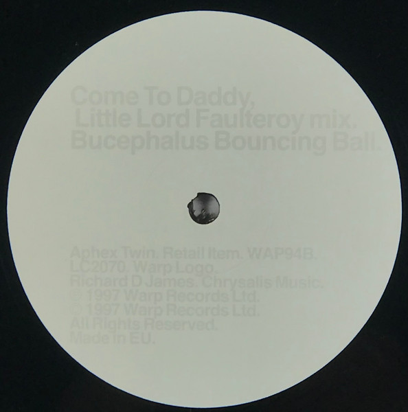 Aphex Twin - Come To Daddy | Warp Records (WAP94) - 4 Aphex Twin - Come To Daddy | Warp Records (WAP94) - 4