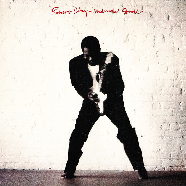 Robert Cray - Midnight Stroll | Mercury (846 652-1)