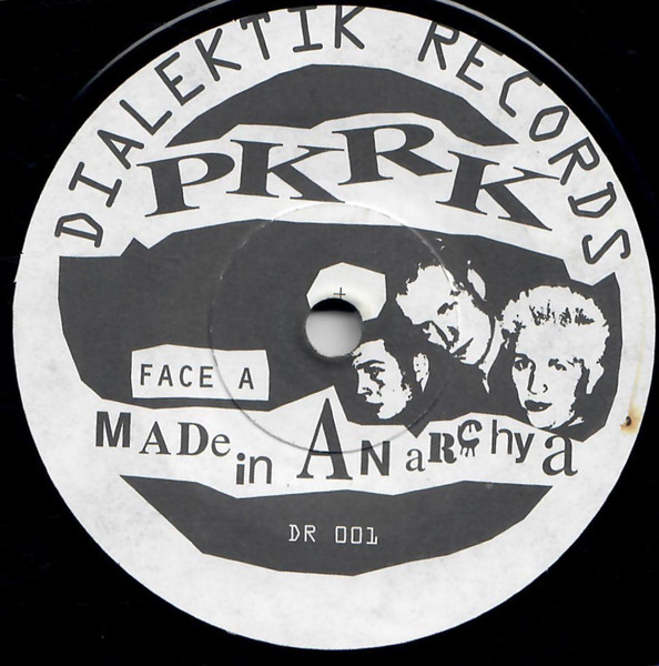 Pkrk - Made In Anarchya | Dialektik Records (DR 001) - 3