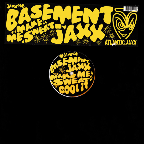 Basement Jaxx - Make Me Sweat | Atlantic Jaxx (JAXX038) - main