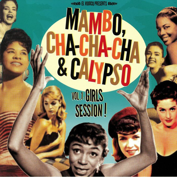 Various - Mambo Cha Cha Cha & Calypso Vol 1: Girls Session! | Jukebox Music Factory (VID 13)