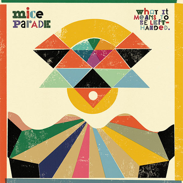 Mice Parade - What It Means To Be Left-Handed | FatCat Records (FATLP101)