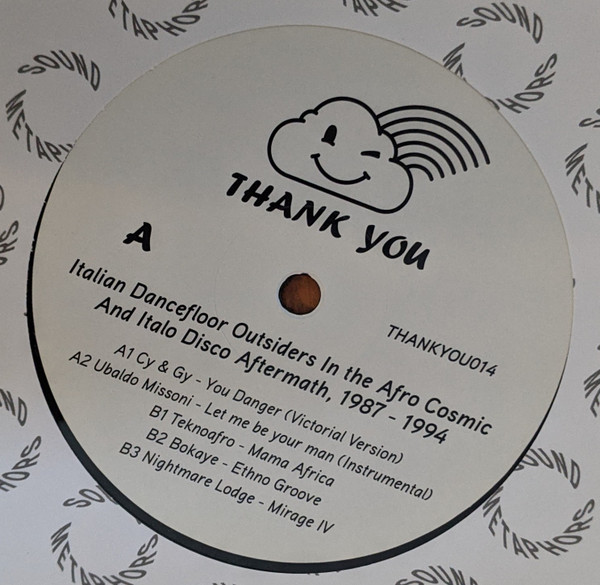 Various - Italian Dancefloor Outsiders In The Afro Cosmic And Italo Disco Aftermath, 1987-1994 | THANK YOU (THANKYOU014) - 4 Various - Italian Dancefloor Outsiders In The Afro Cosmic And Italo Disco Aftermath, 1987-1994 | THANK YOU (THANKYOU014) - 4