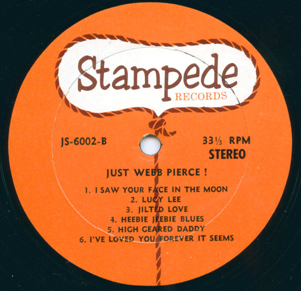Webb Pierce - Just Webb Pierce | Stampede Records (JS-6002) - 4 Webb Pierce - Just Webb Pierce | Stampede Records (JS-6002) - 4