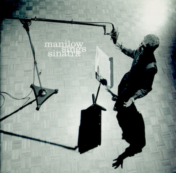 Barry Manilow - Manilow Sings Sinatra | Arista (07822 19033 2) - main