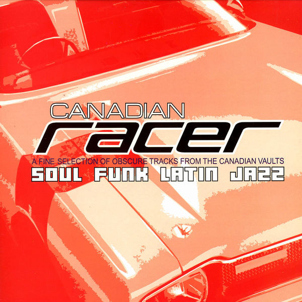 Various - Canadian Racer | Follow Me Records (FM111LP)