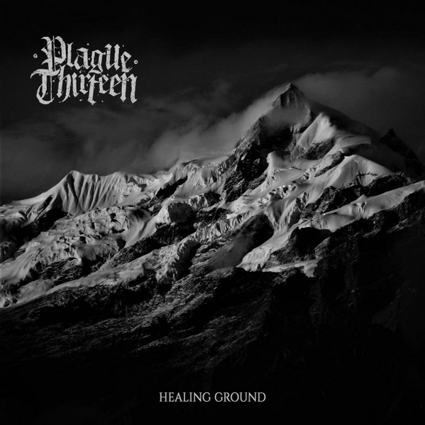 Plague Thirteen - Healing Ground | Deviance (DEV#149)