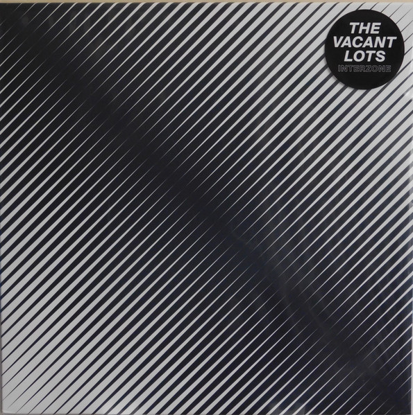 The Vacant Lots - Interzone | Fuzz Club Records (FC132) The Vacant Lots - Interzone | Fuzz Club Records (FC132)