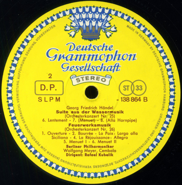 Georg Friedrich Händel - Berliner Philharmoniker · Rafael Kubelik - Wassermusik-Suite · Feuerwerksmusik | Deutsche Grammophon (138 864 SLPM) - 4