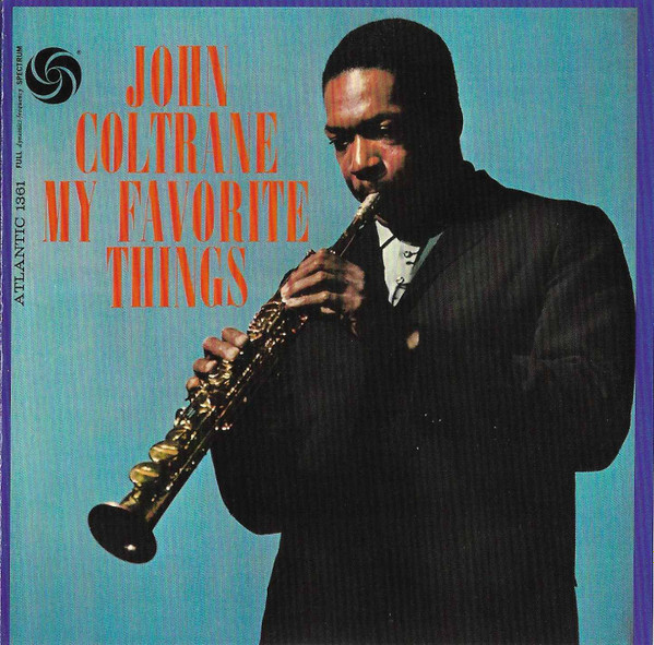 John Coltrane - My Favorite Things | Atlantic (WPCR-27101) - main