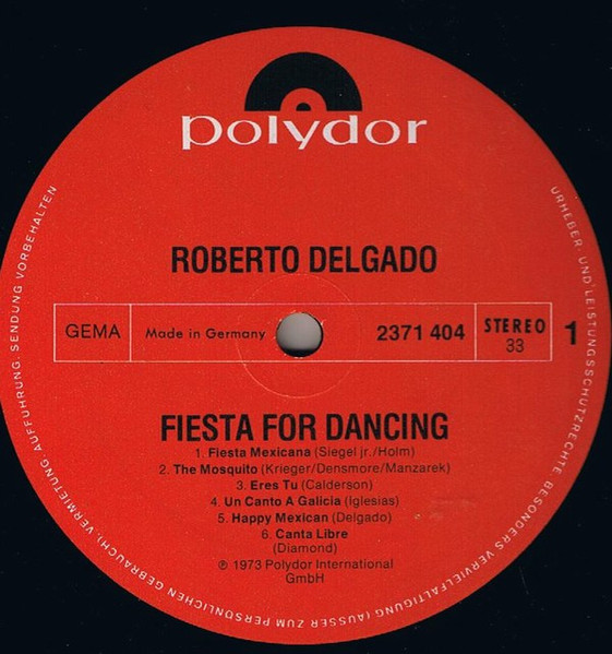 Roberto Delgado - Fiesta For Dancing - 12 Aktuelle Hits Zum Tanzen Und Träumen | Polydor (2371 404) - 2 Roberto Delgado - Fiesta For Dancing - 12 Aktuelle Hits Zum Tanzen Und Träumen | Polydor (2371 404) - 2