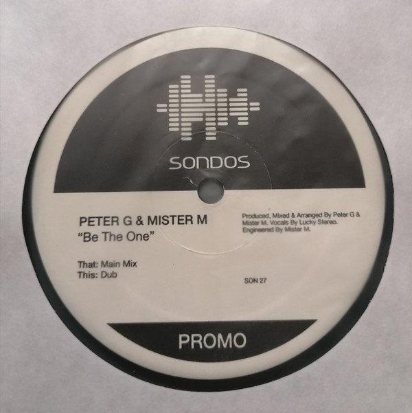 Peter G. & Mister M. - Be The One | Sondos (SON 27)