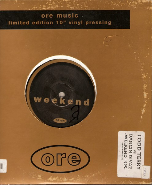 Todd Terry vs Dancing Divaz - Weekend 1995 | Ore Music (Ag 13 PR) - 2