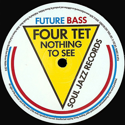 Four Tet / Mala - Nothing To See / Don't Let Me Go | Soul Jazz Records (SJR 233-12)