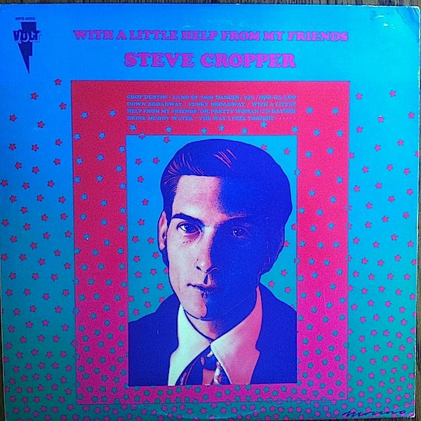 Steve Cropper - With A Little Help From My Friends | Volt (MPS-8555) - main