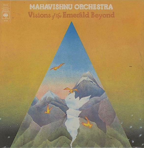 Mahavishnu Orchestra - Visions Of The Emerald Beyond | CBS (S 69108) - main