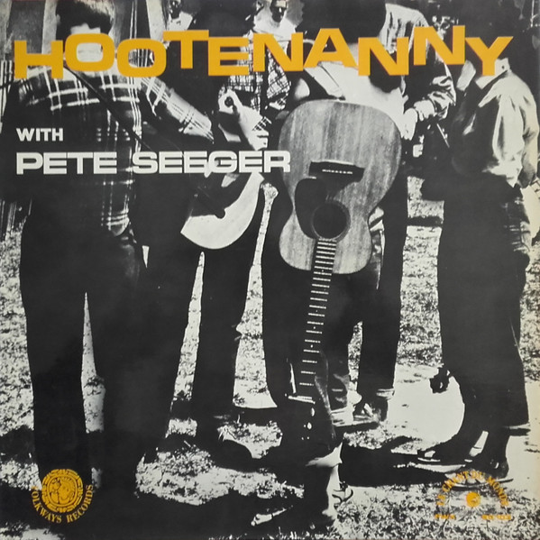 Pete Seeger - Hootenanny With Pete Seeger | Folkways Records (FWX 50103)