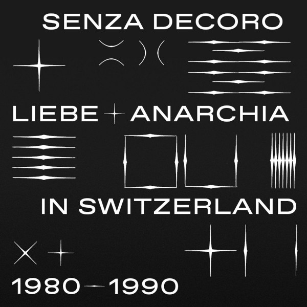 Mehmet Aslan - Senza Decoro (Liebe + Anarchia / Switzerland 1980​-​1990) | Strut (STRUT230LP) - main
