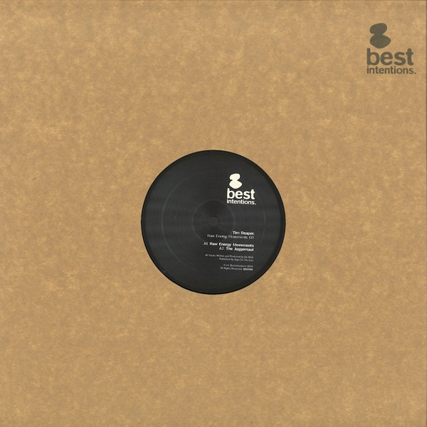 Tim Reaper - Raw Energy Movements EP | Best Intentions (BEST001) - main