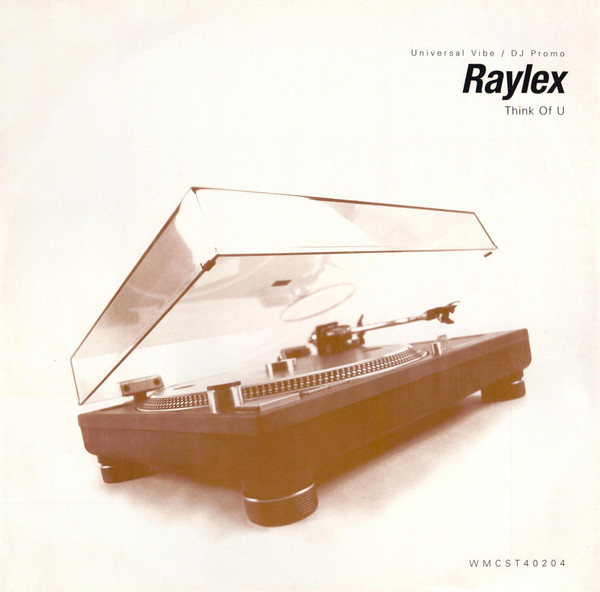 Raylex - Think Of U | Universal (WMCST40204)