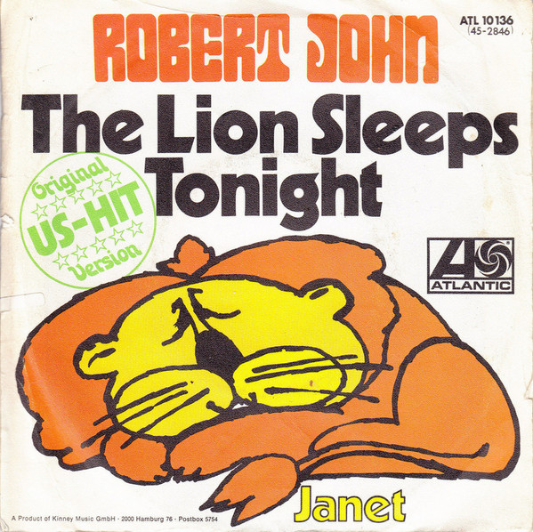 Robert John - The Lion Sleeps Tonight | Atlantic (ATL 10 136)