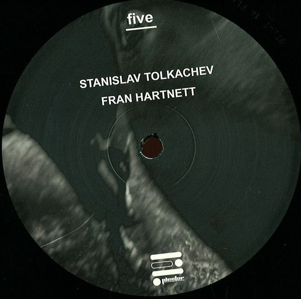 Stanislav Tolkachev , Fran Hartnett - Five | Plector (PLEC005) - main