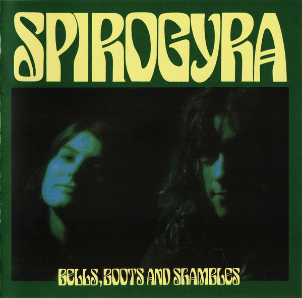 Spirogyra - Bells, Boots And Shambles | Esoteric Recordings (ECLEC2412)
