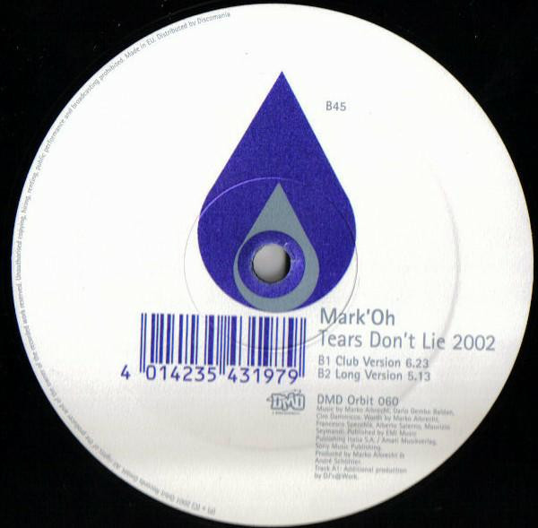 Mark 'Oh - Tears Don't Lie 2002 | Orbit Records (DMDOrbit060) - 2 Mark 'Oh - Tears Don't Lie 2002 | Orbit Records (DMDOrbit060) - 2