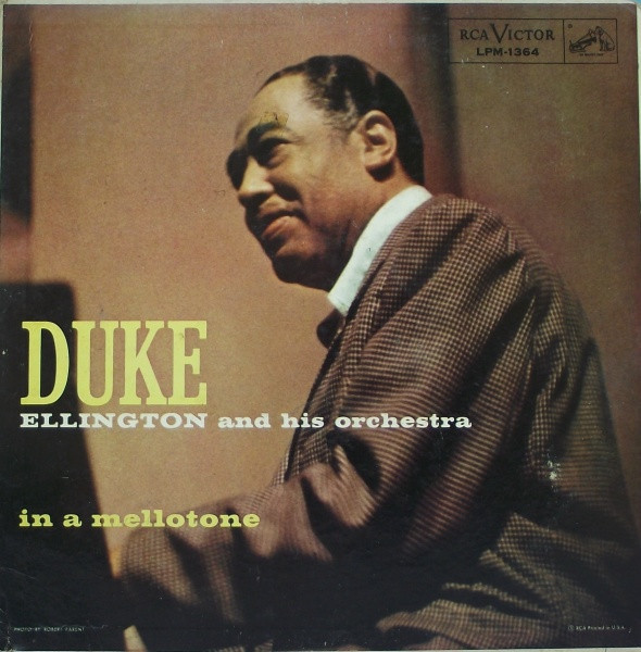 Duke Ellington And His Orchestra - In A Mellotone | RCA Victor (LPM-1364) - main Duke Ellington And His Orchestra - In A Mellotone | RCA Victor (LPM-1364) - main