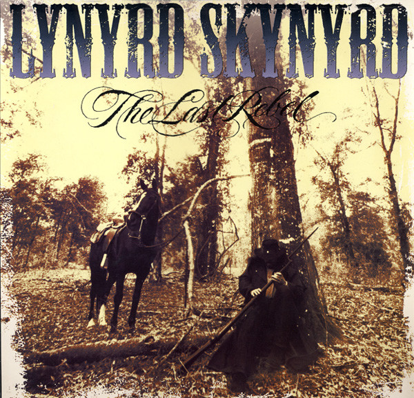Lynyrd Skynyrd - The Last Rebel | Atlantic (7567-82447-1) - main