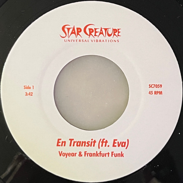 Voyear & Frankfurt Funk - En Transit / Colibri | Star Creature (SC7059) Voyear & Frankfurt Funk - En Transit / Colibri | Star Creature (SC7059)