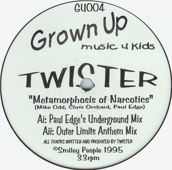 Twister - Metamorphosis Of Narcotics | Grown Up Music (GU004) - main Twister - Metamorphosis Of Narcotics | Grown Up Music (GU004) - main