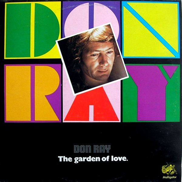 Don Ray - The Garden Of Love | Malligator (773 804) - main Don Ray - The Garden Of Love | Malligator (773 804) - main