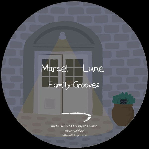 Marcel Lune - Family Grooves | Super Tuff Records (ST004) - 2 Marcel Lune - Family Grooves | Super Tuff Records (ST004) - 2