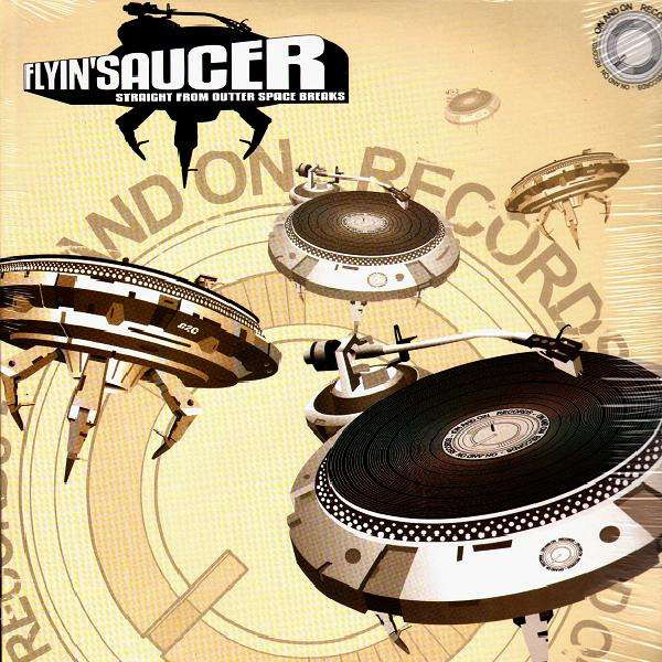 C2C - Flyin' Saucer - Straight From Outter Space Breaks | Onandon Records (OAO 002) - main